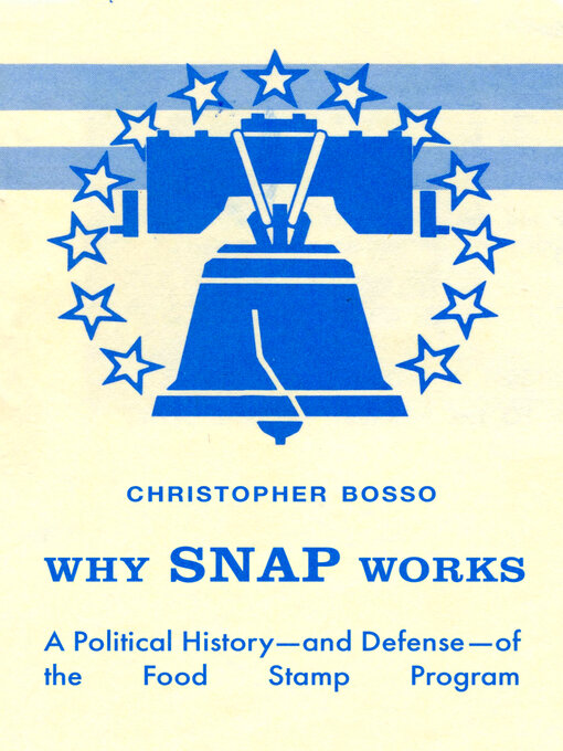 Title details for Why SNAP Works by Christopher Bosso - Wait list